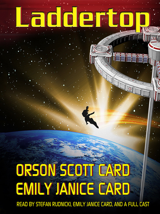Title details for Laddertop, Volume 1 by Orson Scott Card - Wait list